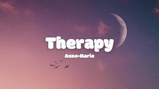 Anne-Marie - Therapy (Lyrics)