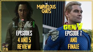 Loki Episodes 4 and 5 Review Plus Gen V Episodes 7 and Finale | Marvelous Chats EP 116