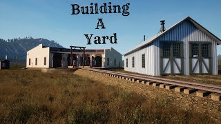 Building A Rail Yard For RailRoads Online!