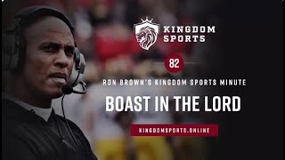 Kingdom Sports Minute #82: Boast in the Lord