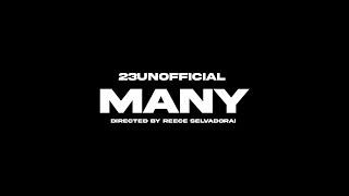 23unofficial - Many (Official Video)