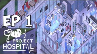 Project Hospital EP 1 Getting a New Clinic Ready | From a Clinic to a Trauma Center