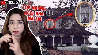 TOP Những Ngôi Nhà Ma Ám Nổi Tiếng Nhất Thế Giới | NhinhiCreepy