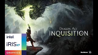 Dragon Age Inquisition | Intel i5 1135G7 (Iris Xe) | HD 1080p