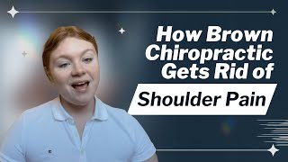 How Brown Chiropractic Gets Rid of Shoulder Pain | Chiropractor for Shoulder Pain in Yarmouth, ME