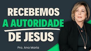 Ensino 246 Recebemos A Autoridade de Jesus