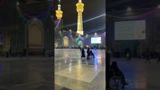 من حرم الامام الرضا عليه السلام.. اطلبوا حاجاتكم