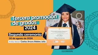 Segunda Ceremonia de la Primera Promoción de grados de 2024 - 30 de agosto - Riohacha