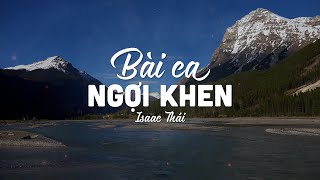 Bài Ca Ngợi Khen (1 tiếng) - Isaac Thái | MV Lyrics | Cùng Nghe Thánh Ca