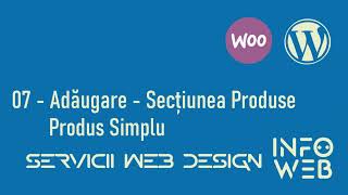 07 - Adăugare Produs Simplu - Woocommerce