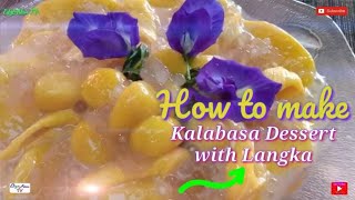 Gawin ito sa Kalabasa Masustansya at Masarap! (How to Make Kalabasa Dessert)