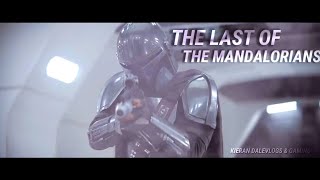 (SW) The Last Of The Mandalorians | The Mandalorian