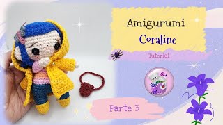 Coraline 🐈‍⬛ Muñeca Amigurumi"Parte 3" Tutorial a Crochet Paso a Paso