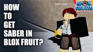 SABER EXPERT! How to get Saber Expert from jungle and Saber Sword #saberexpert #roblox #bloxfruits