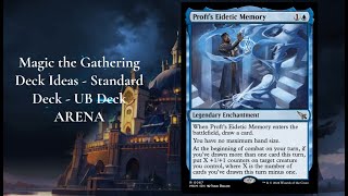 Magic the Gathering Deck Ideas -  Standard Deck - UB ( Blue Black)  ARENA