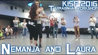 Tarraxinha on KISF by Nemanja & Laura