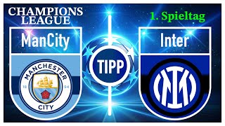 Manchester City–Inter Mailand | 1. Spieltag, Champions League 24/25 | Prognose & Tipp!