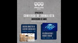 Conversa de Jornalista - 82 anos SindJoRS - COBERTURA JORNALÍSTICA DA CATÁSTROFE CLIMÁTICA NO RS