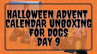 PRODUCT REVIEW: Unboxing The 13 Days of Halloween Advent Calendar For Dogs from Chewy.com Day 9