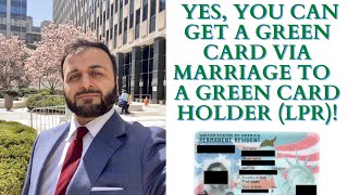 How to get your Green Card if you are married to a Green Card holder