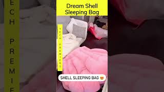 Dream Shell Sleeping Bag | #shorts