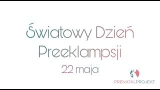 Światowy Dzień Preeklamsji 2021- specjaliści z całej Polski