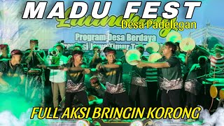 MADU FEST DESA PADELEGAN ‼️ FULL AKSI BRINGIN KORONG