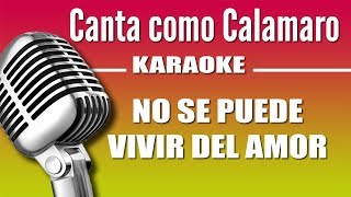 Andrés Calamaro - No se Puede Vivir del Amor - Karaoke Vision