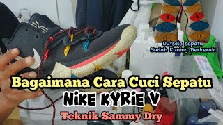 Cuci Sepatu Nike Kyrie V Sole Menguning dan Berkerak [ Teknik Sammy Dry  @rendslaundries22