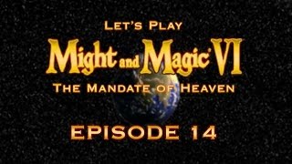 Razing the Baa: Let's Play Might & Magic VI (part 14)