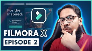 Filmora X episode 2 | Features of Wondershare Filmora X | Urdu and Hindi Tutorial