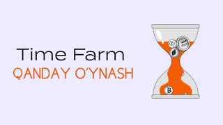 TIME FARM O'YNASHNI ORGANAMIZ !