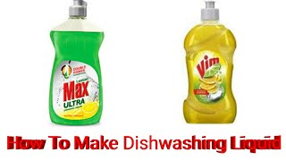 Dish Wash Liquid Making Formula - Quick & Easy Steps | global tech a to z