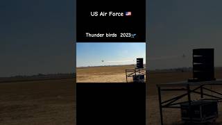 US Air Force 🇺🇸 Thunderbirds 2023 🛫 USAF 🔥 National Air show 2023🇺🇸 #aviation  #usa #shorts