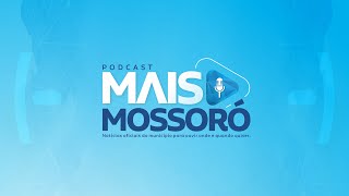 Mais Mossoró - 53ª Edição (12/05/2021)