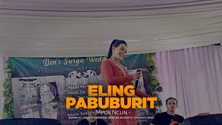 ELING PABUBURIT - VOC MPOK NCUN LIVE CIPADA