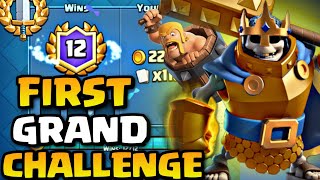 Best Deck To Win Your FIRST Grand Challenge in ClashRoyale