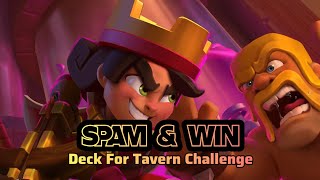 Spam & Win This 1v1 Tavern brawl Event😎| Easy Win Deck For You | Clash Royale