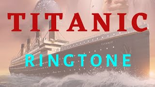 Flute Ringtone | Titanic theme