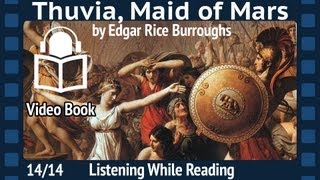 Thuvia, Maid of Mars Edgar Rice Burroughs, 14/14 Fourth Barsoom installment, unabridged Audiobook