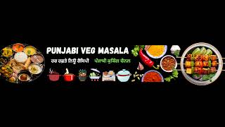 Punjabi Veg Masala Live Stream