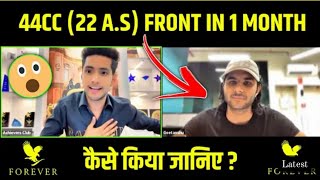 44 cc Front in just 25 days | How ?