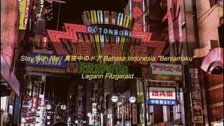 【LAGANN COVER】 Stay With Me / 真夜中のドア Bahasa Indonesia "Bersamaku"