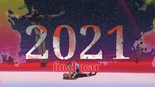 2021 IS COMING (anime op)