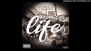 Cosko B-Wrong Side Life(Audio Only)