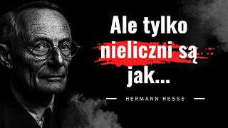 Najgłębsze myśli znanego pisarza. Hermann Hesse. Cytaty pełne mądrości. Musisz je poznać.