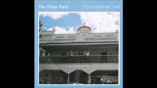 The Ocean Party - Rain On Tin