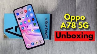 Unboxing the Ultra-Sleek Oppo A78 5G Smartphone | First Look and Impressions|| @khushimobileseller