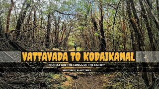 VATTAVADA TO KODAIKANAL