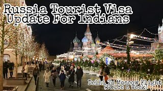 Russia Tourist Visa Update | Travel Rules & Requirements | Open For Indians | RoamWithRivera